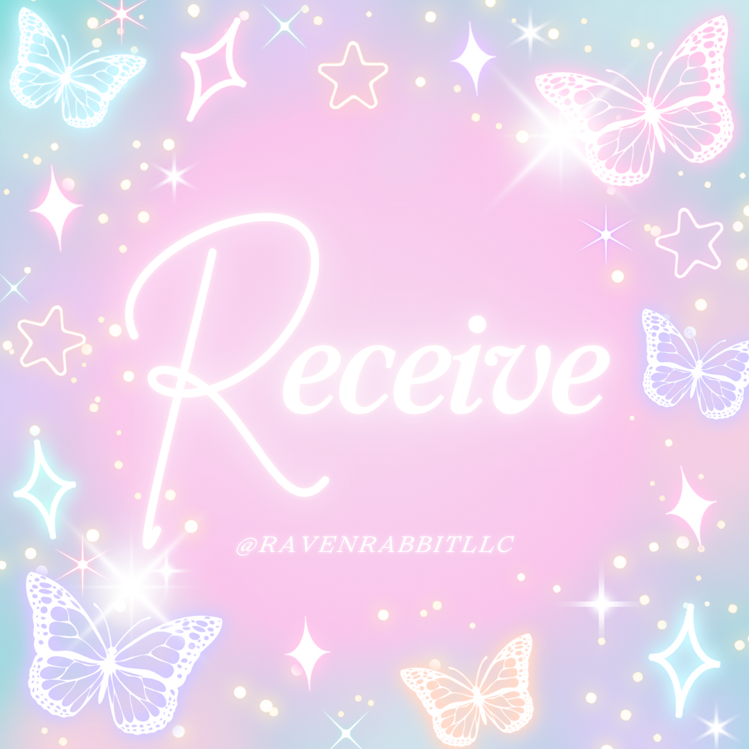 RECEIVE: Why Your Manifestations Haven’t Landed and How to Receive What You Really Want