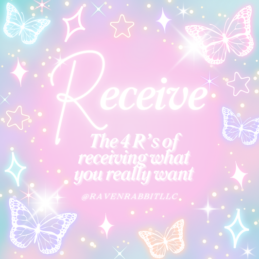 RECEIVE: Why Your Manifestations Haven’t Landed and How to Receive What You Really Want