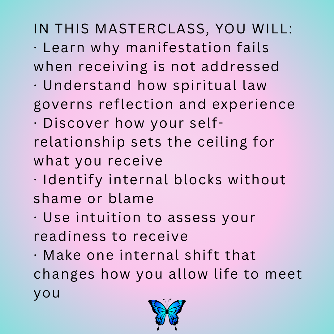 RECEIVE: Why Your Manifestations Haven’t Landed and How to Receive What You Really Want