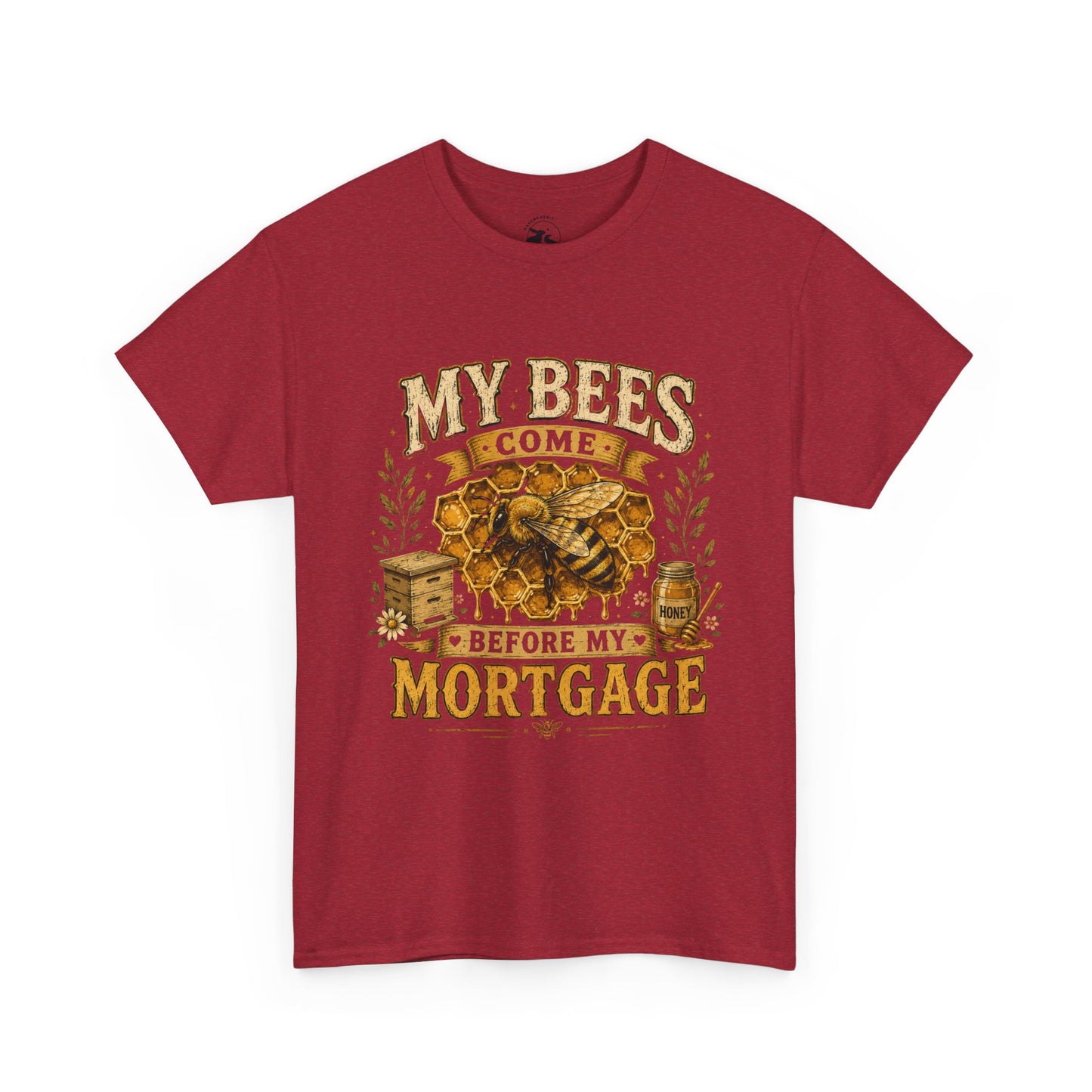 My Bees Come Before My Mortgage Tee – Funny Beekeeper Shirt